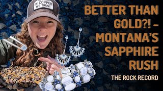 Better than GOLD?! - Montana's Sapphire Rush
