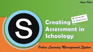 Creating Assessment in Schoology