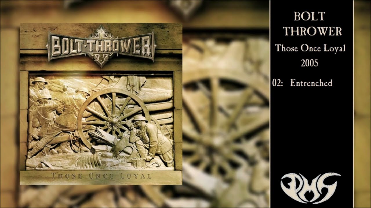 Bolt Thrower — BOLT THROWER Those Once Loyal (Full Album) (Music