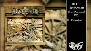 BOLT THROWER Those Once Loyal (Full Album)