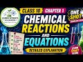 Class 10 Chemistry Chapter 1 Chemical Reactions and Equations | One shot detailed explanation 