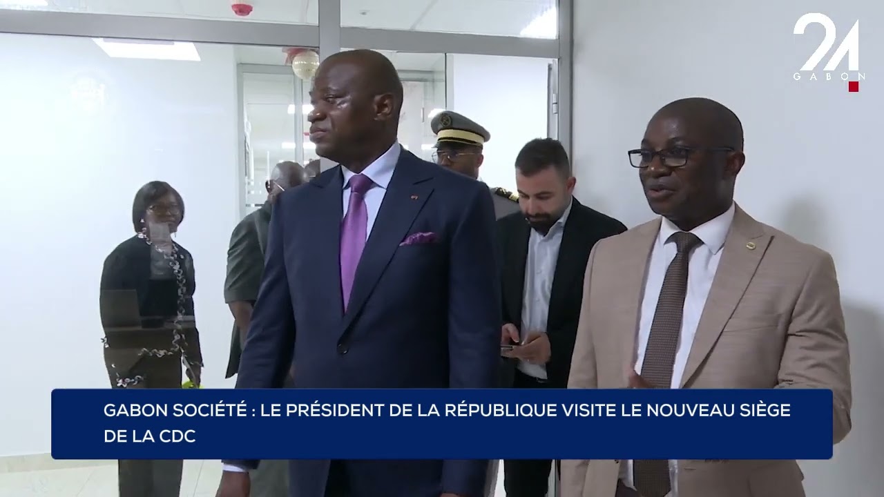 GABON SOCIÉTÉ : LE PRÉSIDENT DE LA RÉPUBLIQUE VISITE LE NOUVEAU SIÈGE DE LA CDC