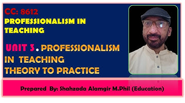professionalism in teaching# theory to practice# Aiou# 8612