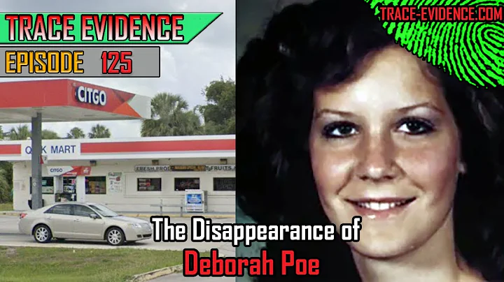 125 - The Disappearance of Deborah Poe