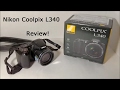 Nikon Coolpix L340 Review/Tutorial