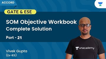SOM Objective Workbook | Complete Solution | Part 21 | Vivek Gupta (Ex-IES)