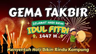 Takbiran Idul Fitri 2026 Merdu - Nonstop Full Beduk Gema Takbir Terbaru Live