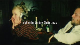 Video thumbnail of "a balladeer - Not Only During Christmas (lyric video)"