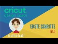 Cricut Design Space - Erste Schritte Teil 1