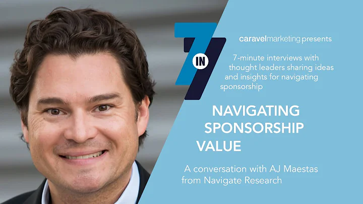 7in7 Series: Navigating Sponsorship Value with AJ ...