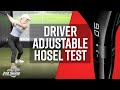 Driver adjustable hosel test  testing different hosel settings