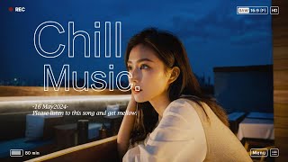 Chill Music．(Japanese  Edition.）日本語歌詞v2