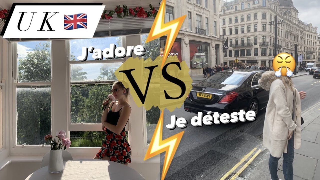 🇬🇧 VIVRE EN ANGLETERRE - Ce que j’aime VS Ce que je n’aime pas