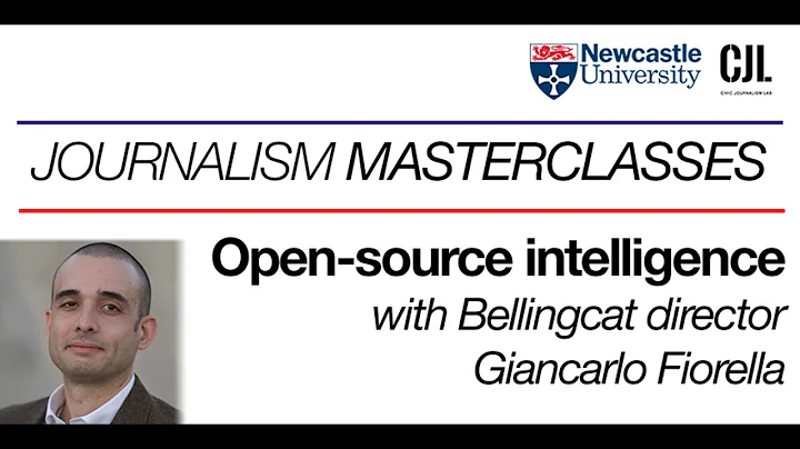 Open source intelligence, with Bellingcat's Giancarlo Fiorella
