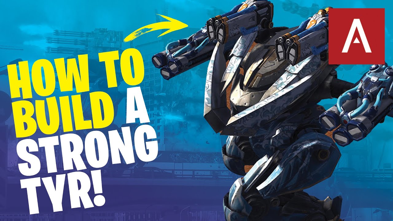War Robots - Building the STRONGEST TYR in the Game! WR Max Gameplay ...