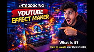 New YouTube Effect Maker Tool | Create Viral Video Effects Easily