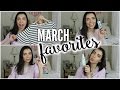 March Favorites! Makeup, Fashion, TV