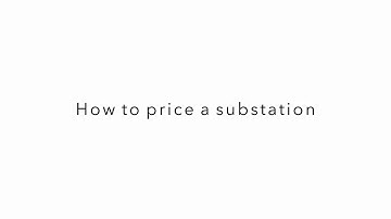 How to cost a substation