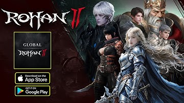 R.O.H.A.N.2 // Global Launch - MMORPG, Gameplay Walkthrough (iOS, Android)