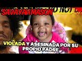La desgarradora historia de Savayah Mason