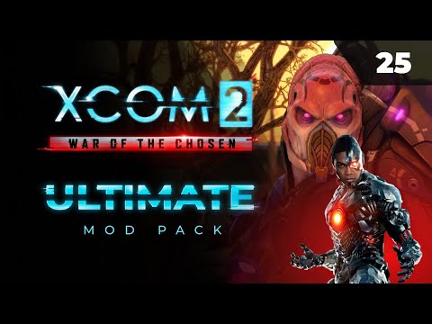 Первые киборги в отряде!   |   XCOM 2 LWOTC Ultimate. Полное прохождение - 25