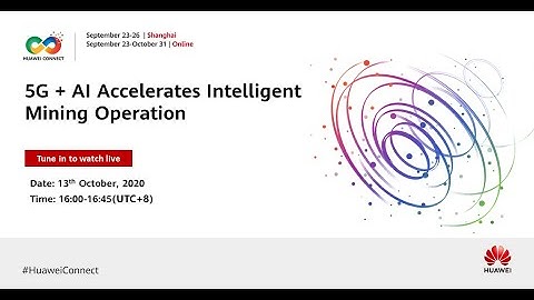 5G + AI Accelerates Intelligent Mining Operation