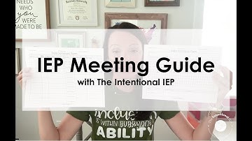 IEP Meeting Prep and Facilitation: Teacher’s Guide | with The Intentional IEP