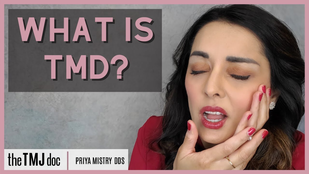 What is TMD   Priya Mistry DDS the TMJ doc  tmjdisorder  tmjd  tmd
