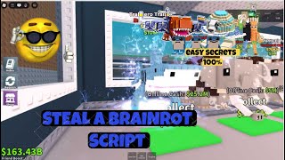 Steal A Brainrot Script Op Easy Secrets