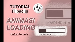 Animasi LOADING Bar... Simple - Flipaclip Tutorial