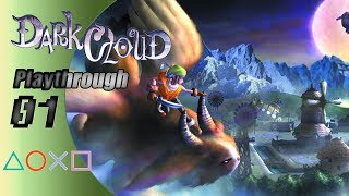 Dark Cloud PS4 Playthrough: 01 - Refreshing Start, Screw Poison...