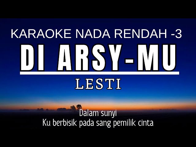 Lesti - Di Arsy-Mu (Karaoke Lower Key Nada Rendah -3 Fm) class=