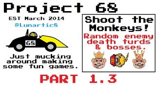 Project 68 - Part 1.3 "Shoot the Monkeys!" Bosses.