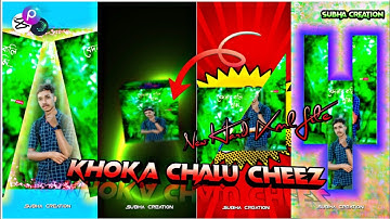 KHOKA CHALU CHEEZ ll NEW HARD XML VIDEO II EDIT BY SUBHA CREATION