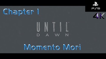 Until Dawn - Chapter 1 - Memento Mori - 4K PS5 (All Characters Die Run - Supermassive Games)