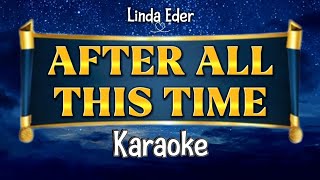 Download Lagu 🎤After All This Time ( Karaoke) ⭐ Linda Eder ⭐ MP3