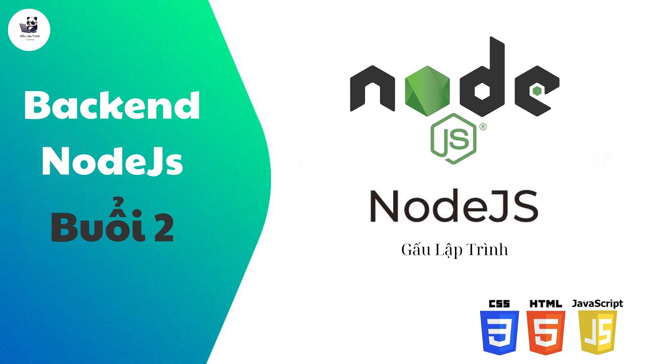 Buổi 2: Backend NodeJS | 28Tech | Gấu Lập Trình - YouTube