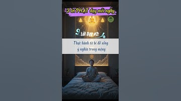 Đời Là Mộng 3 Lời Phật Dạy Giúp Tỉnh Thức Và Sống An Lạc #langnghecuocsong00