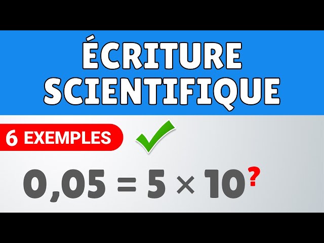 ÉCRITURE SCIENTIFIQUE ✅ Exemples faciles | Mathématiques