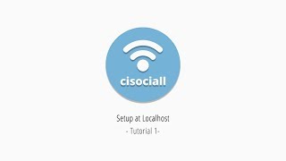 1) Cisociall - Setup at Localhost