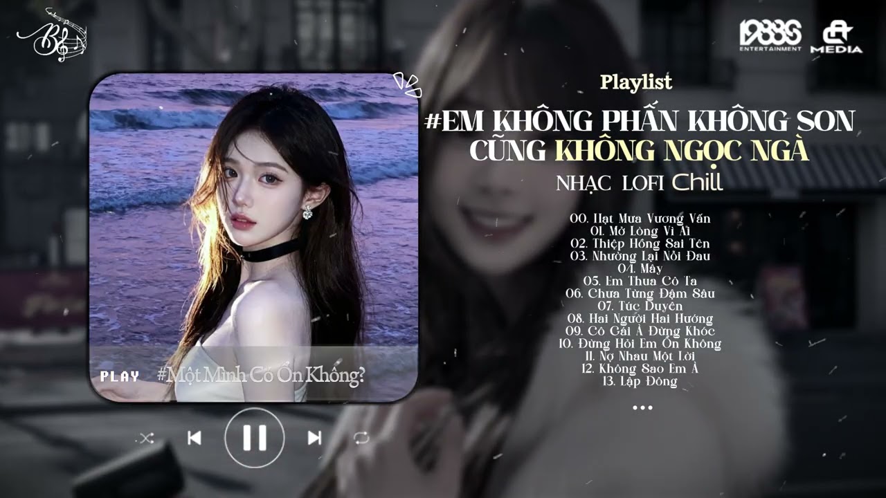 Nhạc Chill TikTok 2026 ♬ Túc Duyên - Em Không Phấn Không Son Cũng Không Ngọc Ngà ♬ Nhạc Lofi Chill
