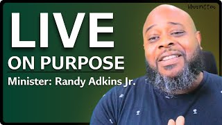 Produce on Purpose: Reveal the Truth Within You with Author and Ordained Minister Randy Adkins Jr.