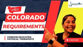 Breaking News: Updated Colorado Requirements For Foreign-educated Physical Therapists!