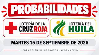 Analysis and Forecasts | Cruz Roja Lottery and Huila Lottery | Tuesday, September 15, 2026