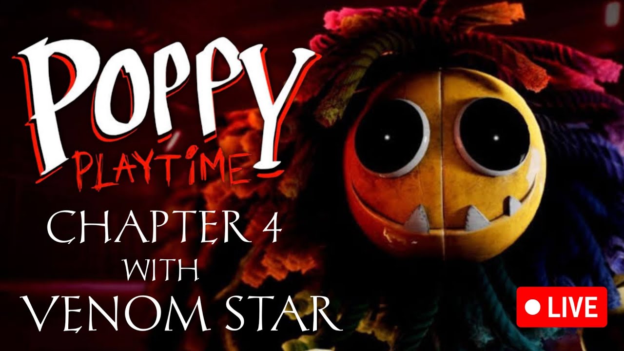 AFTER SO LONG TIME FINALLY | POPPY PLAYTIME: CHAPTER 4 - YouTube
