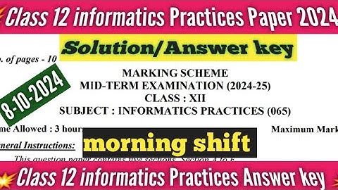 class 12 informatics practices answer key morning shift/mid term 2024-25/informatic practices answer