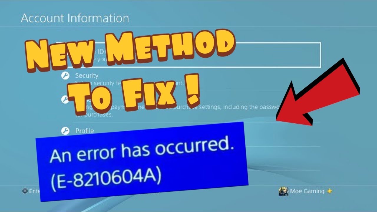 How to Fix PlayStation Error Code E-8210604A