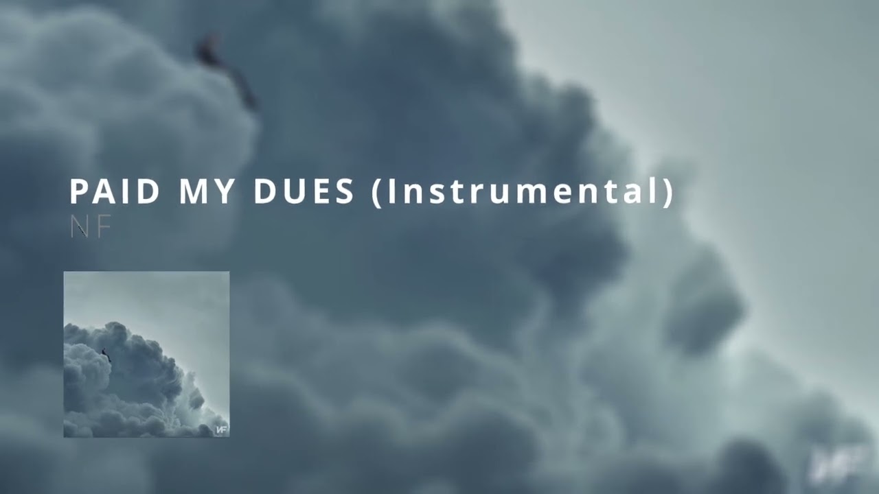 NF - PAID MY DUES (Instrumental)