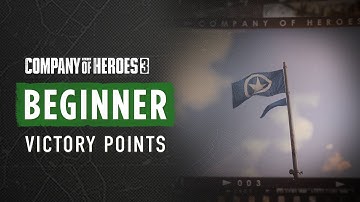 CoH3 BEGINNER TUTORIAL - How to capture victory points
