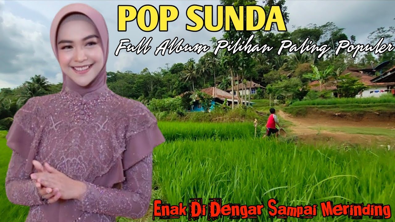 Pop Sunda Lawas Full Album Paling Enak Di Dengar Sampai Merinding | Pop ...